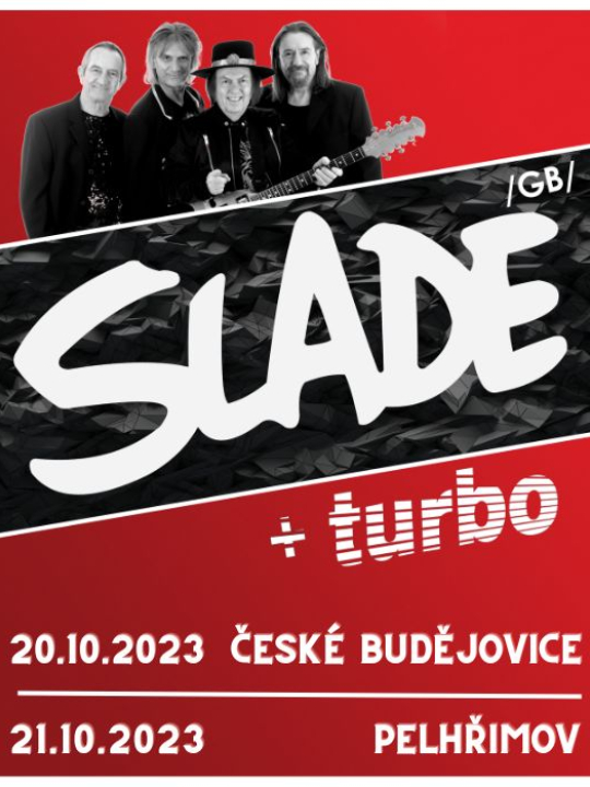 Slade + Turbo - České Budějovice -České Budějovice, KD Vltava